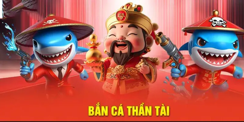 Tổng quan về siêu phẩm game bắn cá Thần Tài thú vị