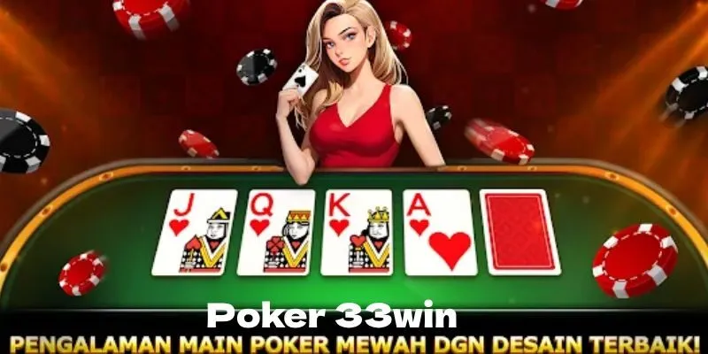 Chọn bàn cược Poker 33WIN phù hợp